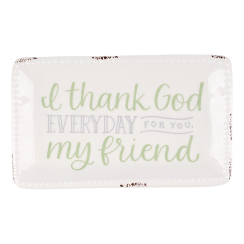 GLORY HAUS Thank God For You Friend Trinket Tray